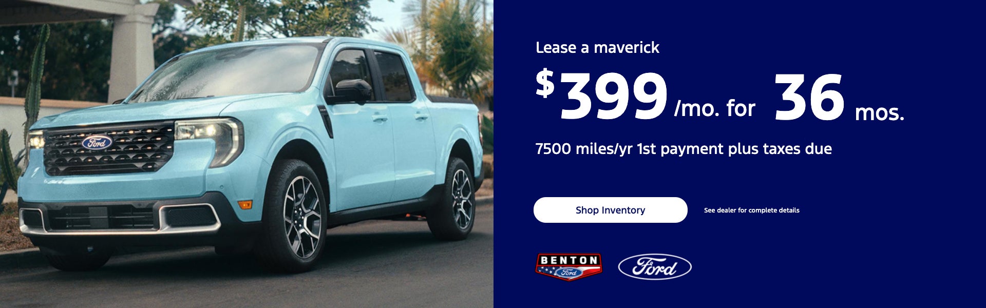 Lease a maverick for $399/month x 36 months