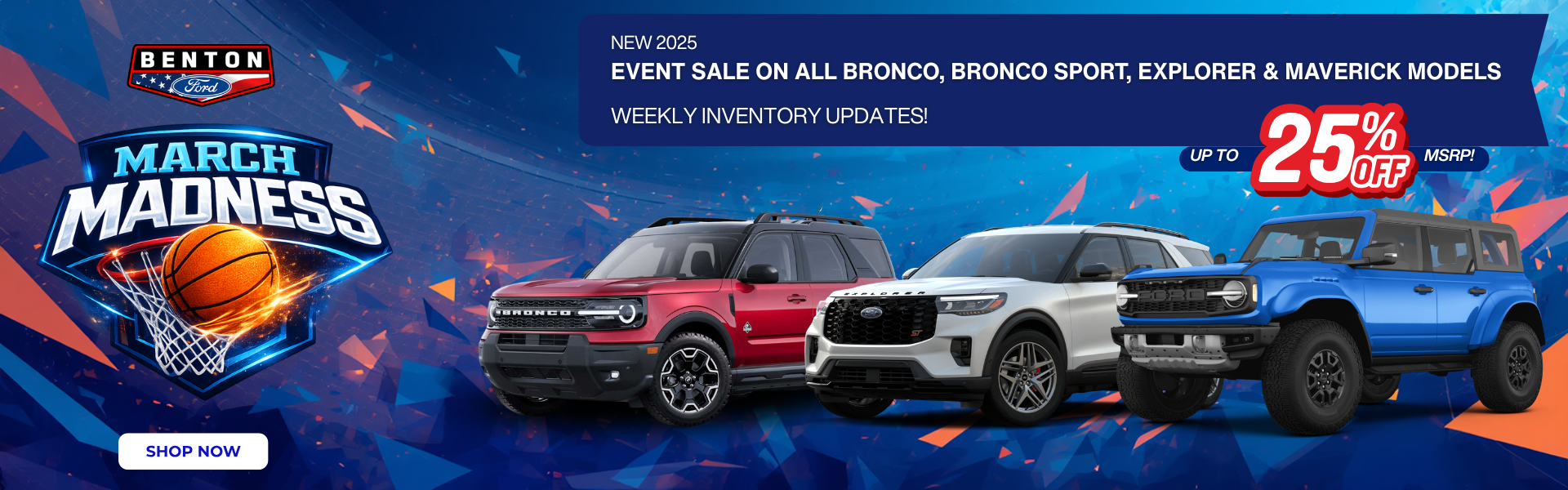 March madness banner featuring 25% off MSRP 2025 stock 